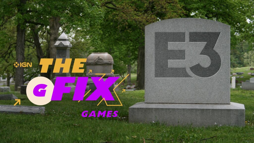 E3 Is Officially Dead - IGN Daily Fix