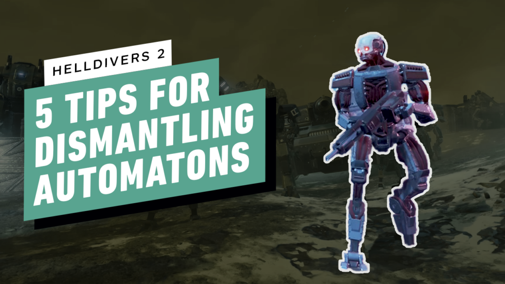 Helldivers 2 - 5 Tips for Easily Defeating Automatons