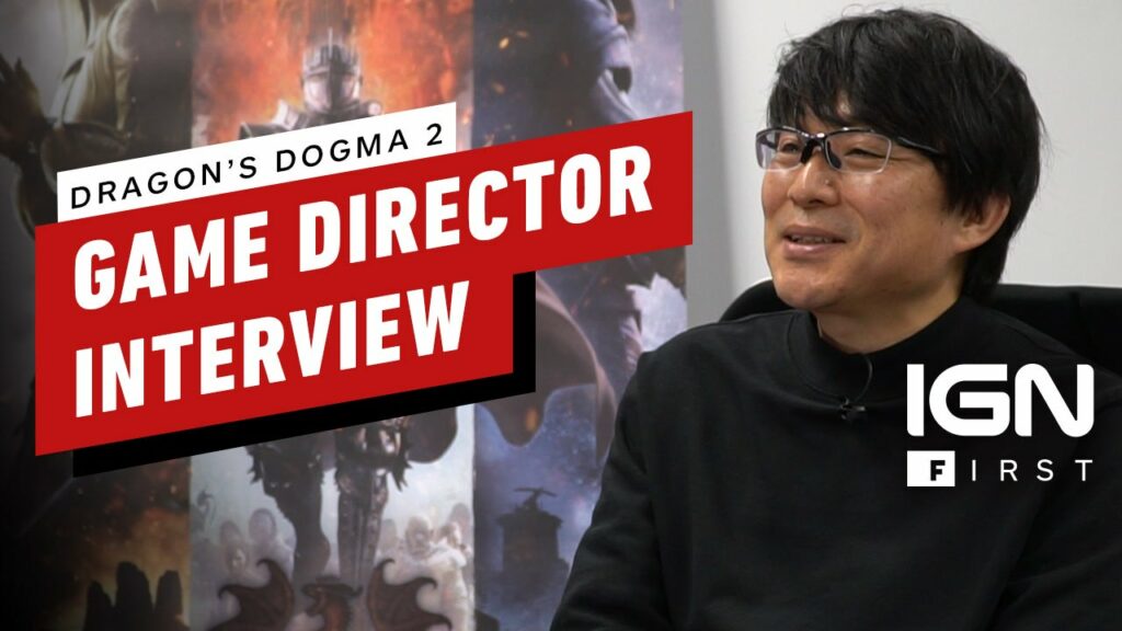 How Dragon's Dogma 2 Realizes the Vision of the Original Game - Hideaki Itsuno Interview - IGN First